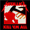 Wpnfire? Who's Wpnfire?!'s Journal-metallica_-_kill_-27em_all_cover.jpg