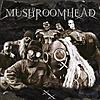 What Are You listening To V.III Metal!-mushroomhead-xx.jpg