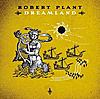 The Robert Plant Appreciation Thread-robertplantdreamland.jpg
